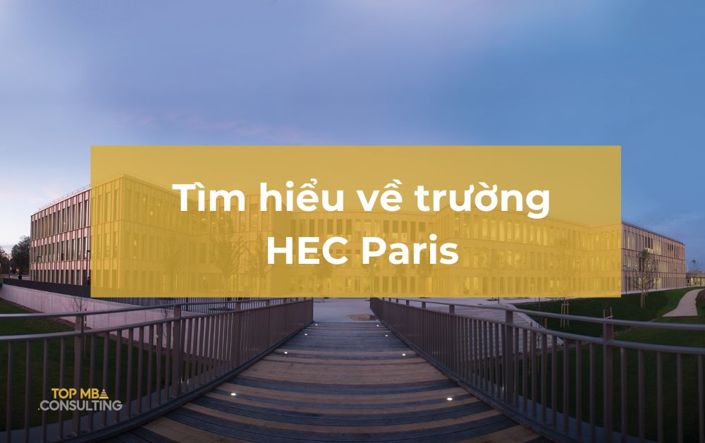 Tìm hiểu về trường HEC Paris