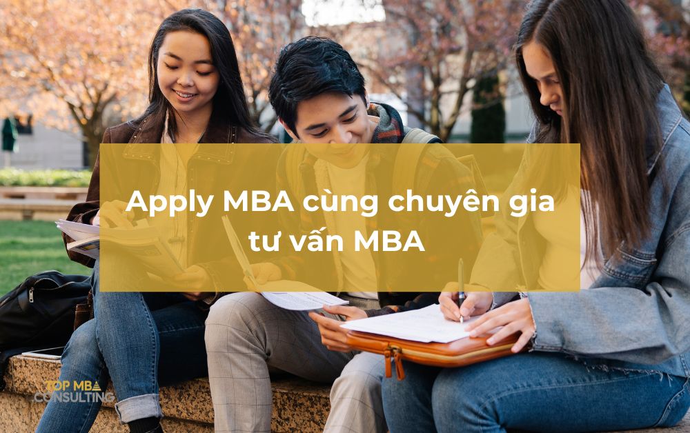 Khám phá cách một chuyên gia tư vấn MBA giúp ứng viên tạo ấn tượng với hội đồng tuyển sinh.